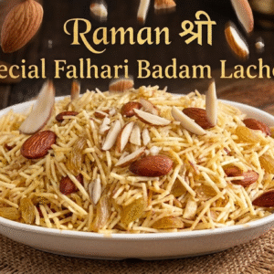 badam-lachcha-falhari